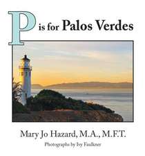 P Is for Palos Verdes