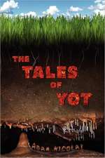 The Tales of Yot