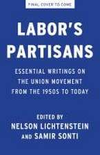 Labor's Partisans