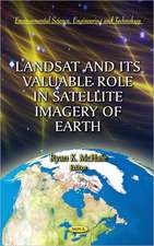 Landsat & Its Valuable Role in Satellite Imagery of Earth