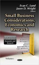 Small Business Considerations, Economics & Research