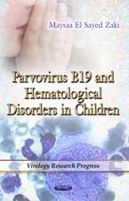 Parvovirus B19 & Hematological Disorders in Children