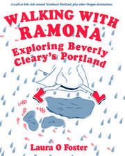 Walking with Ramona: Exploring Beverly Cleary's Portland