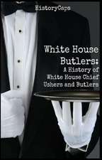 White House Butlers