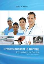 Professionalism in Nursing: A Foundation for Practice (Revised First Edition)