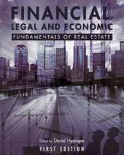 Financial, Legal and Economic Fundamentals of Real Estate