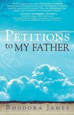 Petitions to My Father