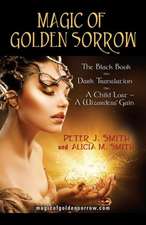 Magic of Golden Sorrow