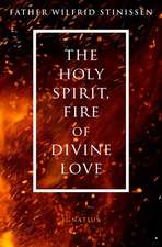 The Holy Spirit, Fire of Divine Love