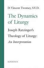 The Dynamics of the Liturgy