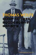 Thomas Wolfe: When Do the Atrocities Begin?