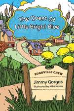 The Quest of Little Bright Blue