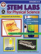 Stem Labs for Physical Science, Grades 6 - 8