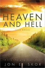 To Heaven and Hell (and Back): The Great Conversion