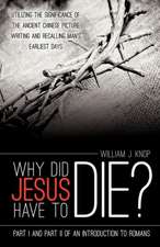 Why Did Jesus Have to Die?