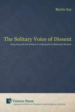 The Solitary Voice of Dissent