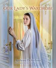 Our Lady's Wardrobe