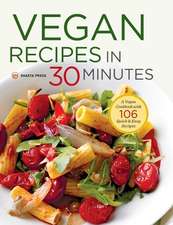 Vegan Recipes in 30 Minutes