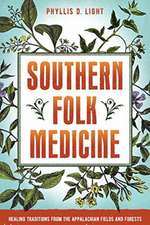 Southern Folk Medicine