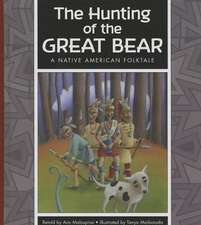 The Hunting of the Great Bear: A Native American Folktale