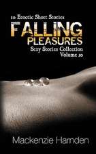 Falling Pleasures