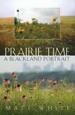 Prairie Time: The M. D. Anderson Foundation & the Texas Medical Center