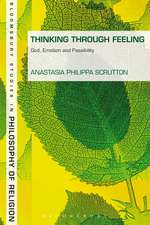 Thinking Through Feeling: God, Emotion and Passibility