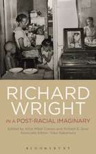 Richard Wright in a Post-Racial Imaginary