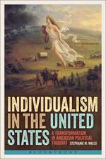 Individualism in the United States: A Transformation in American Political Thought