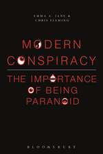 Modern Conspiracy: The Importance of Being Paranoid