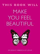 This Book Will Make You Feel Beautiful