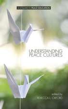 Understanding Peace Cultures (Hc)