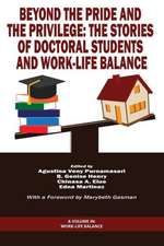 Beyond the Pride and the Privilege: The Stories of Doctoral Students and Work-Life Balance