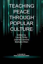 Teaching Peace Through Popular Culture