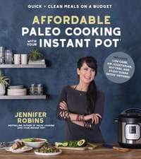 Affordable Paleo Cooking in Your Instant Pot