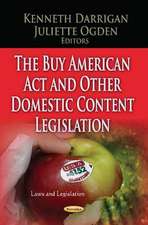 Buy American Act & Other Domestic Content Legislation