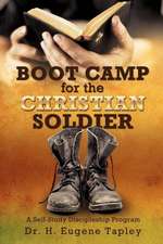 Boot Camp for the Christian Soldier