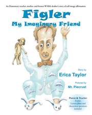 Figler: My Imaginary Friend