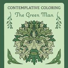 The Green Man (Contemplative Coloring)