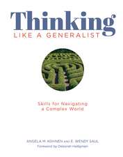 Thinking Like a Generalist: Skills for Navigating a Complex World