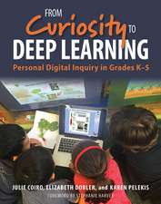 From Curiosity to Deep Learning: Personal Digital Inquiry in Grades K-5