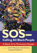 SOS—Calling All Black People: A Black Arts Movement Reader