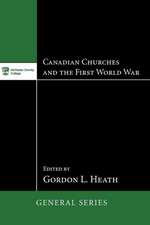 Canadian Churches and the First World War