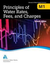 M1 Principles of Water Rates, Fees and Charges, Seventh Edition