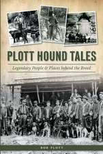 Plott Hound Tales