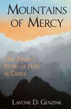 Mountains of Mercy: One Family's Story of Hope in Crisis