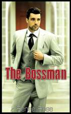 The Bossman: Surrender Series