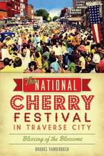 The National Cherry Festival in Traverse City: Blessing of the Blossoms