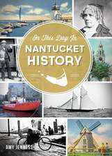 On This Day in Nantucket History