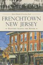 Frenchtown, New Jersey: History Along the River